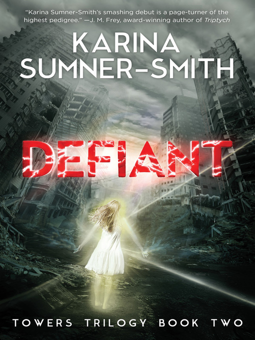 Title details for Defiant by Karina Sumner-Smith - Available